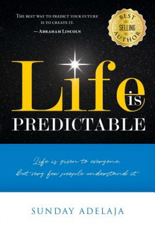 Knjiga Life is predictable Sunday Adelaja
