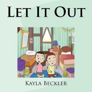 Knjiga Let It Out Kayla Beckler