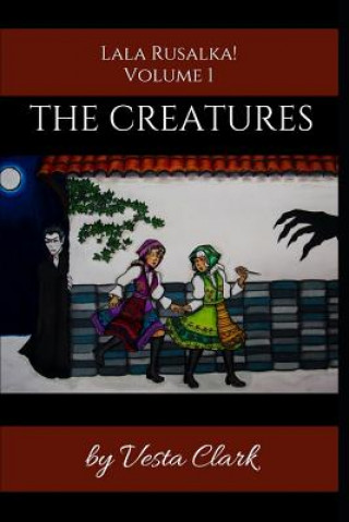 Knjiga The Creatures Vesta Clark