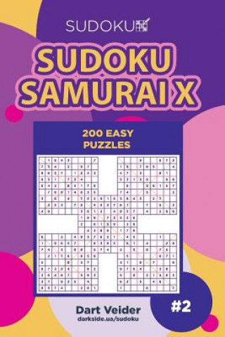 Buch Sudoku Samurai X - 200 Easy Puzzles (Volume 2) Dart Veider