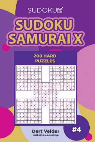 Kniha Sudoku Samurai X - 200 Hard Puzzles (Volume 4) Dart Veider