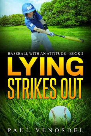 Knjiga Lying Strikes Out Paul Venosdel