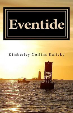 Libro Eventide Kimberley Collins Kalicky