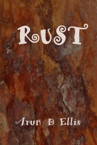 Knjiga Rust Arun D Ellis