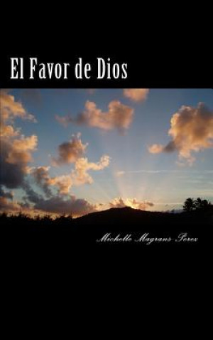 Boek El Favor de Dios: Pasajes de la Biblia Michelle Magrans-Perez