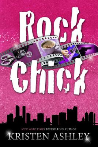 Kniha Rock Chick Kristen Ashley