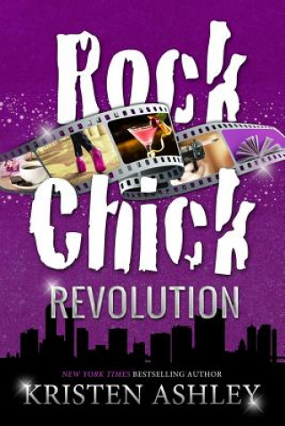 Книга Rock Chick Revolution Kristen Ashley