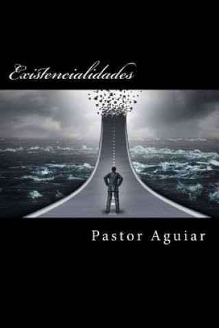 Carte Existencialidades Pastor Aguiar