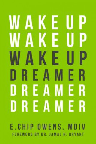 Knjiga Wake Up Dreamer Jamal Harrison Bryant