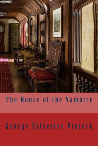 Boek The House of the Vampire George Sylvester Viereck