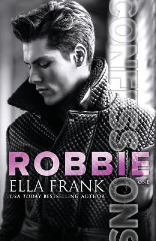Könyv Confessions: Robbie Ella Frank