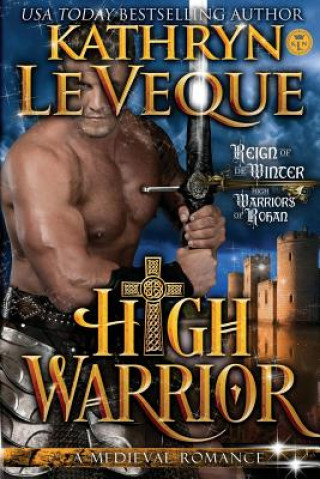 Knjiga High Warrior Kathryn Le Veque