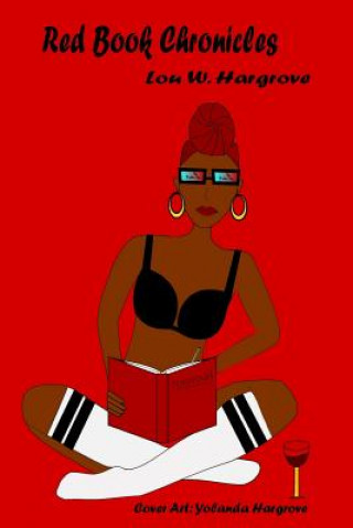 Knjiga Red Book Chronicles Lou W Hargrove