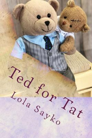 Kniha Ted for Tat Lola Sayko