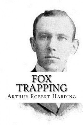 Book Fox Trapping Arthur Robert Harding