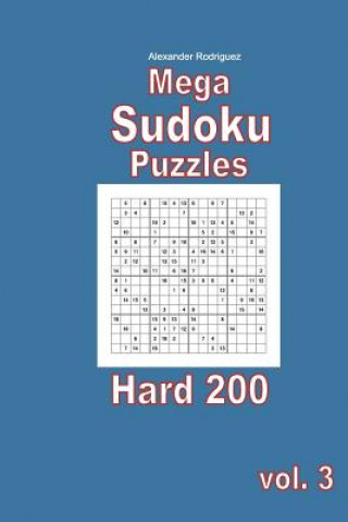 Книга Mega Sudoku Puzzles - Hard 200 vol. 3 Alexander Rodriguez