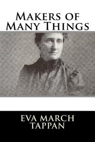 Carte Makers of Many Things Eva March Tappan