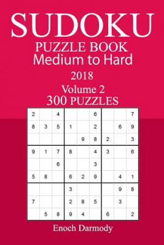 Könyv 300 Medium to Hard Sudoku Puzzle Book 2018 Enoch Darmody
