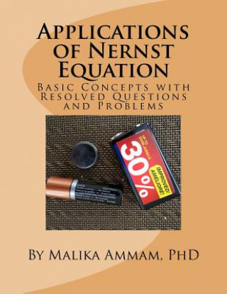 Βιβλίο Applications of Nernst Equation: Basic Concepts with Resolved Questions and Problems Malika Ammam
