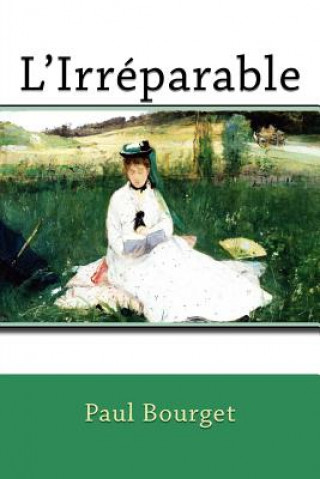 Buch L'Irréparable Paul Bourget