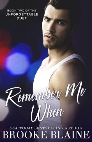 Βιβλίο Remember Me When Brooke Blaine