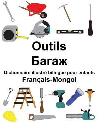 Boek Français-Mongol Outils Dictionnaire illustré bilingue pour enfants Richard Carlson Jr