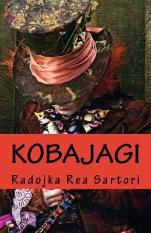 Kniha Kobajagi Radojka Rea Sartori