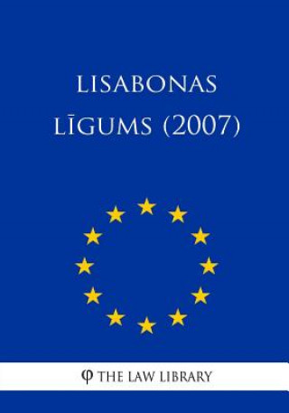 Kniha Lisabonos Sutartis (2007) The Law Library