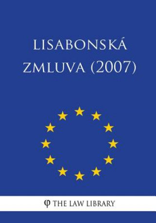 Könyv Lisabonská Zmluva (2007) The Law Library