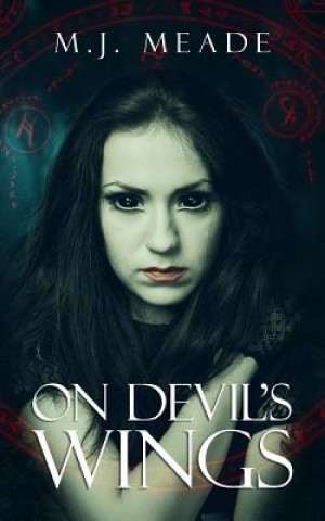 Knjiga On Devil's Wings M J Meade
