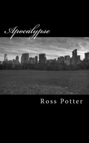 Kniha Apocalypse Ross Potter