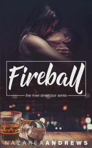 Kniha Fireball Nazarea Andrews