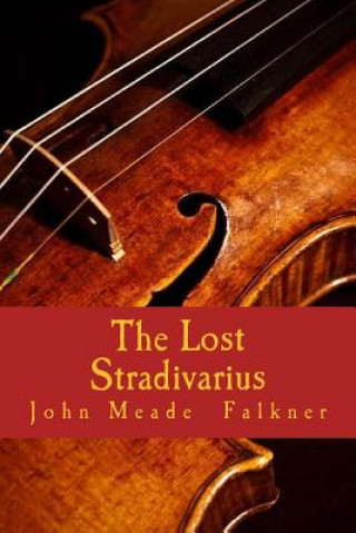 Knjiga The Lost Stradivarius John Meade Falkner