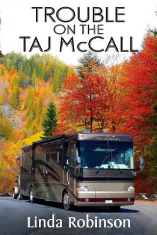 Kniha Trouble on the Taj McCall Linda Robinson