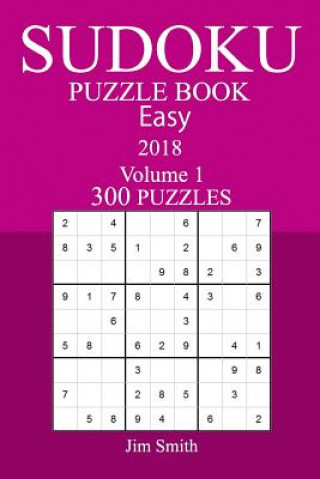 Kniha 300 Easy Sudoku Puzzle Book - 2018 Jim Smith