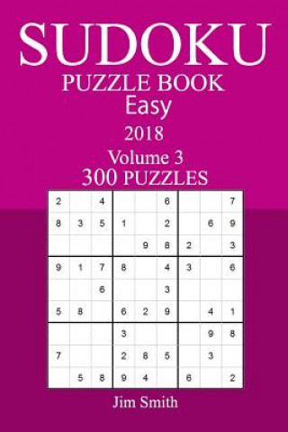 Kniha 300 Easy Sudoku Puzzle Book - 2018 Jim Smith