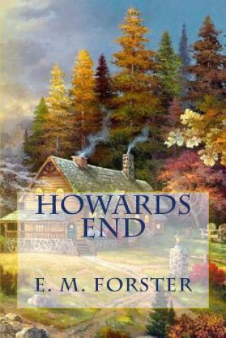 Knjiga Howards End E M Forster