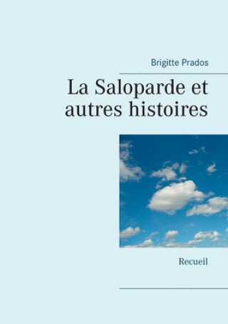 Knjiga Saloparde et autres histoires Brigitte Prados