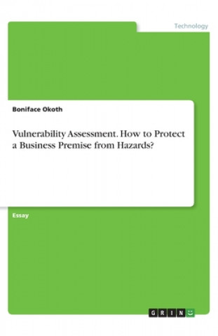 Carte Vulnerability Assessment. How to Protect a Business Premise from Hazards? 