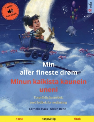 Kniha Min aller fineste drom - Minun kaikista kaunein uneni (norsk - finsk) 