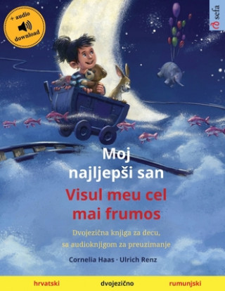 Kniha Moj najljepsi san - Visul meu cel mai frumos (hrvatski - rumunjski) 