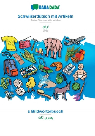 Carte BABADADA, Schwiizerdutsch mit Artikeln - Urdu (in arabic script), s Bildwoerterbuech - visual dictionary (in arabic script) 