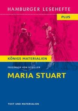 Buch Maria Stuart. Hamburger Leseheft plus Königs Materialien 