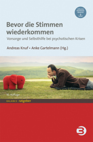 Kniha Bevor die Stimmen wiederkommen Anke Gartelmann