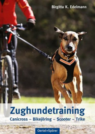 Książka Zughundetraining. Expertenwissen Hundeausbildung 