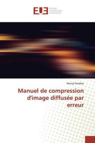 Knjiga Manuel de compression d'image diffusée par erreur 