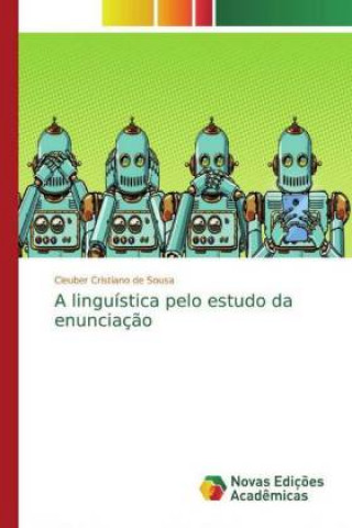 Книга linguistica pelo estudo da enunciacao 