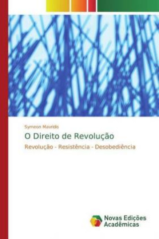 Boek O Direito de Revoluç?o Symeon Mavridis