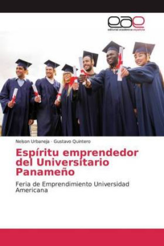 Kniha Espíritu emprendedor del Universitario Paname?o Gustavo Quintero