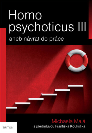 Book Homo psychoticus III Michaela Malá